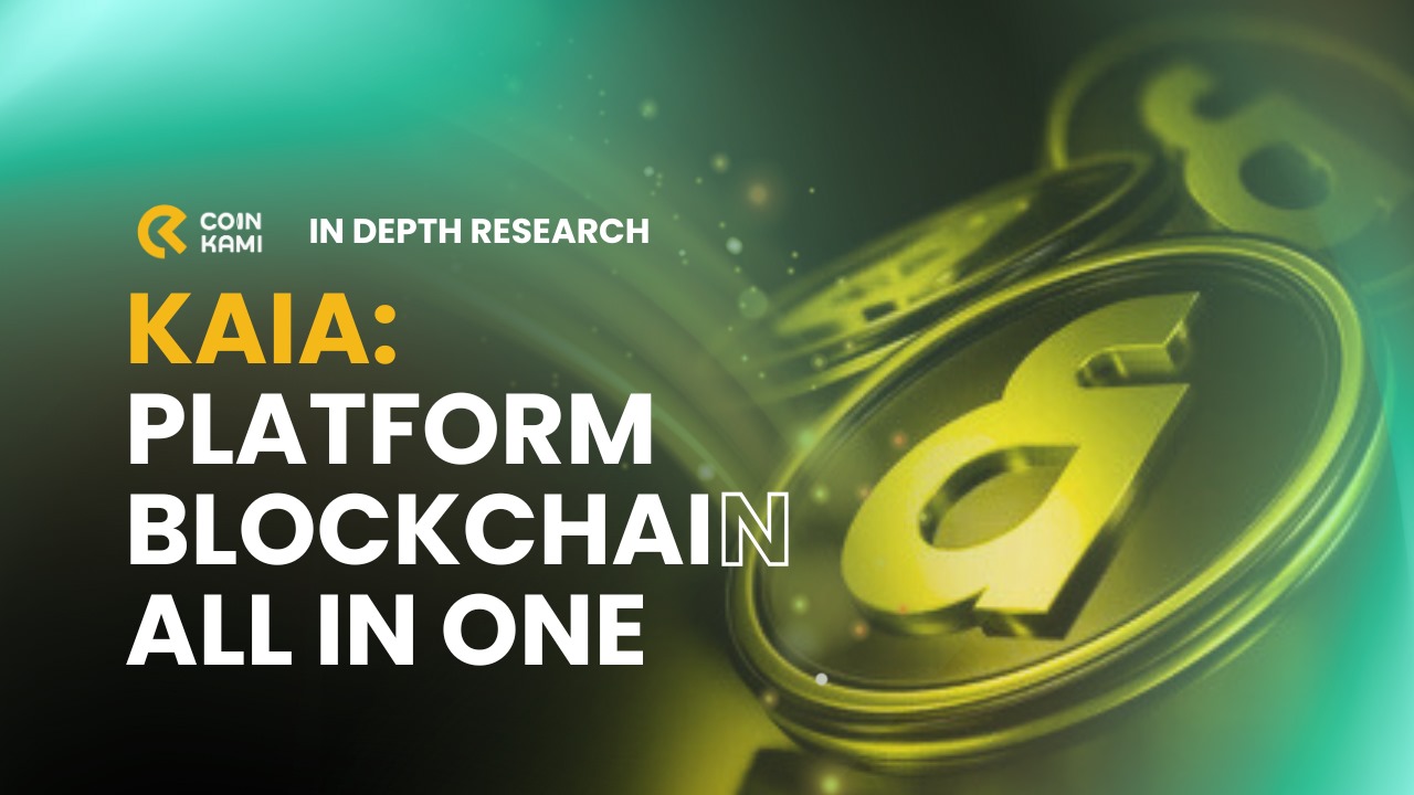 KAIA: Platform Blockchain All in one