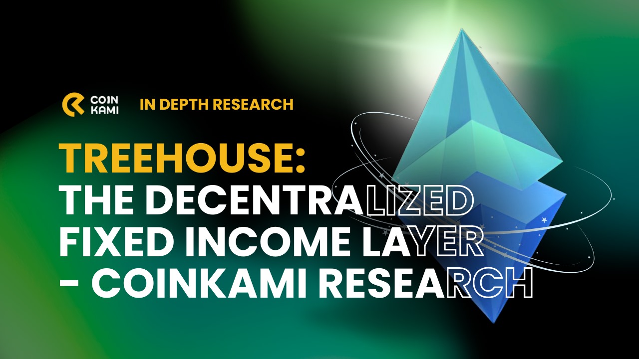 Treehouse: The Decentralized Fixed Income Layer - CoinKami Research